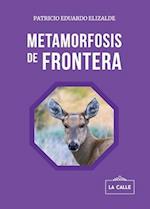 Metamorfosis de frontera