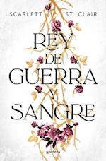 Rey de Guerra Y Sangre / King of Battle and Blood