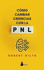 Cómo Cambiar Creencias Con Pnl -V3*