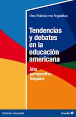 Tendencias y debates en la educación americana