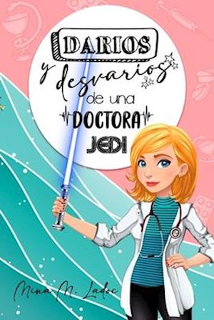 Darios y desvaríos de una doctora Jedi