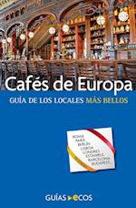 Cafés de Europa. Guía de los locales más bellos