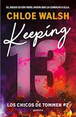 Keeping 13 (Spanish Edition)