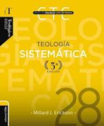 Teología Sistemática - Tercera Edición