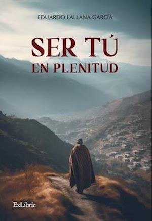 Ser tú en plenitud