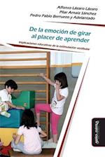 De la emoción de girar al placer de aprender