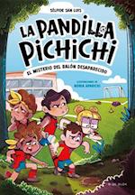 Pandilla Pichichi 01 Cast - El Misterio del Balón Desaparecido