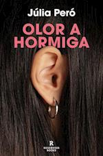 Olor a Hormiga / The Smell of Ants