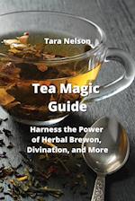 Tea Magic Guide
