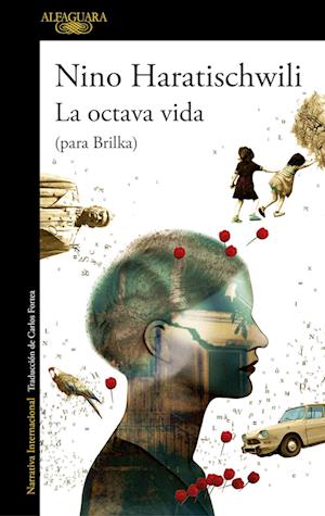 La Octava Vida (Para Brilka) / The Eighth Life (for Brilka)