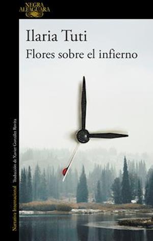 Flores Sobre El Infierno / Flowers Over the Inferno