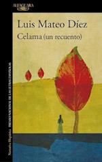 Celama (Un Recuento) / Celama (Revisited)