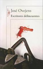 Escritores Delincuentes = Delinquents Writers