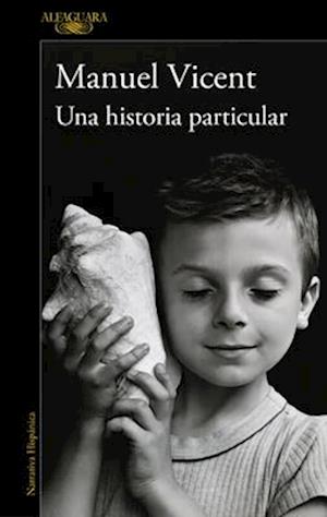 Una Historia Particular / A Unique Story