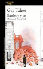 Bartleby Y Yo