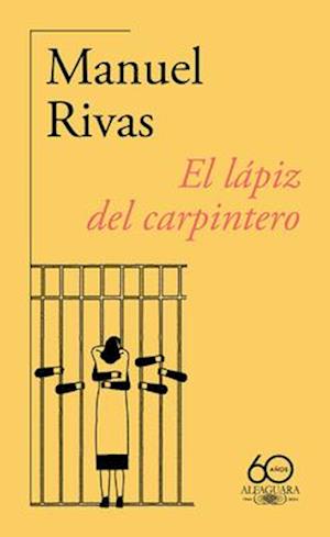 El Lápiz del Carpintero, (60 Aniv.) / The Carpenter's Pencil