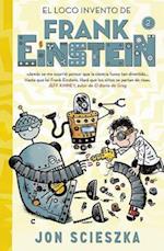 El Loco Invento de Frank Einstein / Frank Einstein and the Electro-Finger.