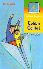 Colibri, Colibra