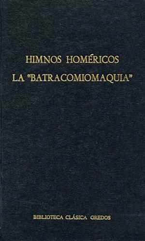 Himnos homéricos. La "Batracomiomaquia"