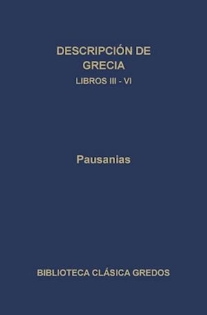 Descripción de Grecia. Libros III-IV