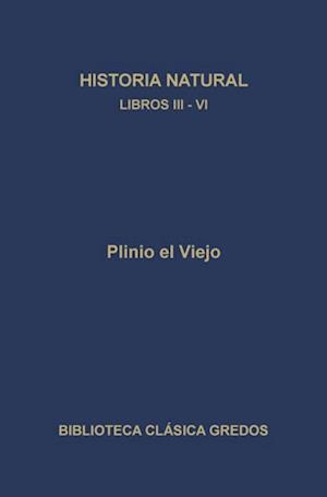 Historia natural. Libros III-IV