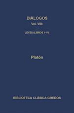 Diálogos VIII. Leyes (Libros I-VI)