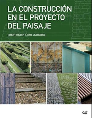 La construcción en el proyecto del paisaje