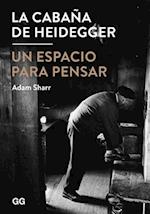 La Cabaña de Heidegger