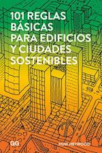 101 Reglas Básicas Para Edificios Y Ciudades Sostenibles