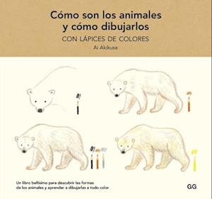 Cómo Son Los Animales Y Cómo Dibujarlos