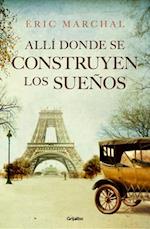 Allí Donde Se Construyen Los Sueños / Where Dreams Are Built