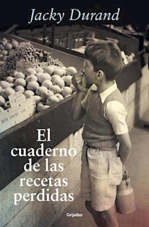 El Cuaderno de Las Recetas Perdidas