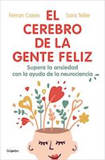 El Cerebro de la Gente Feliz / The Brain of Happy People