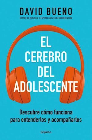 El Cerebro del Adolecente