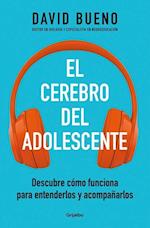 El Cerebro del Adolecente