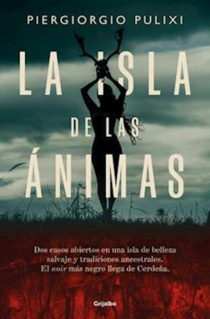 La Isla de Las Ánimas / The Island of Souls