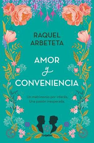 Amor Y Conveniencia