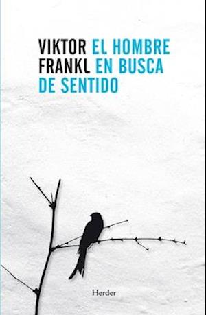Frankl, V: Hombre en busca de sentido