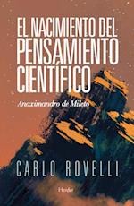 El nacimiento del pensamiento cientifico