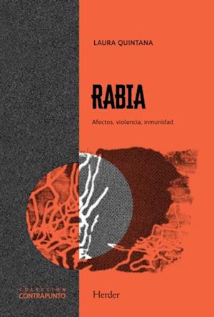 Rabia. afectos, violencia, inmunidad