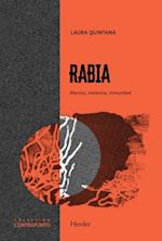 Rabia. afectos, violencia, inmunidad