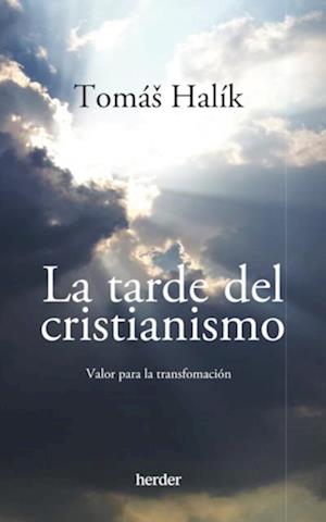 La tarde del cristianismo