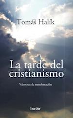 La tarde del cristianismo