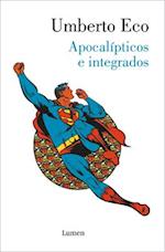 Apocalípticos E Integrados / Apocalypse Postponed