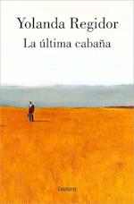 La Última Cabaña / The Last Cabin