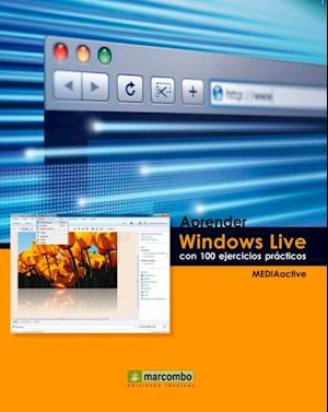 Aprender Windows Live con 100 ejercicios practicos