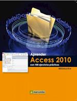 Aprender Access 2010 con 100 ejercicios prácticos