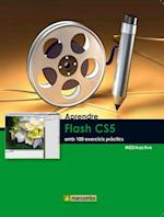 Aprendre Flash CS5 amb 100 exercicis pràctics