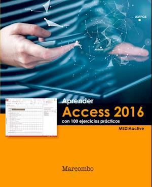 Aprender Access 2016 con 100 ejercicios practicos