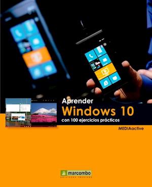 Aprender Windows 10 con 100 ejercicios practicos